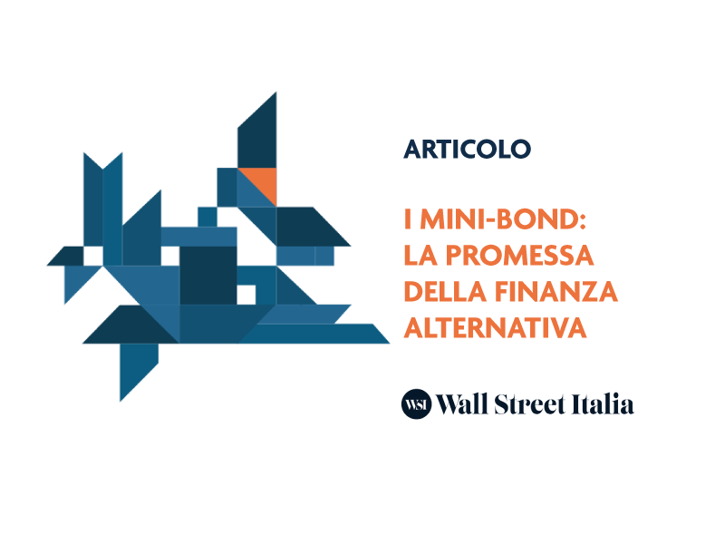 I mini-bond: la promessa della finanza alternativa